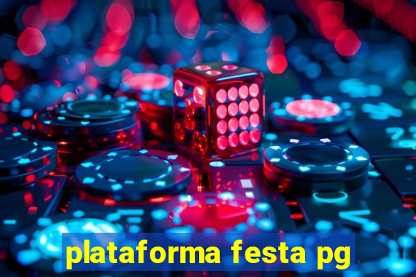 plataforma festa pg